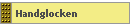 Handglocken
