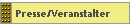 Presse/Veranstalter